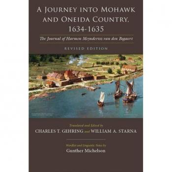 A Journey into Mohawk and Oneida Country 16341635