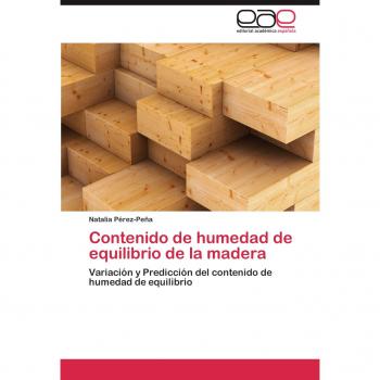 Contenido de humedad de equilibrio de la madera: Variación y Predicción del contenido de humedad de equilibrio