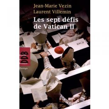 Les Sept Défis De Vatican Ii