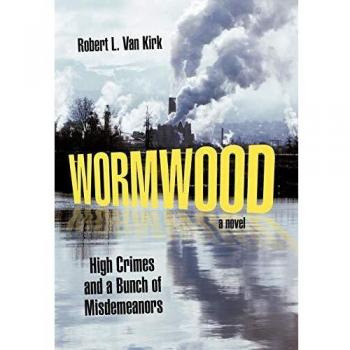 Wormwood: High Crimes and a Bunch of Misdemeanors