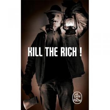 Kill the Rich ! (Bourbon Kid, Tome 10)