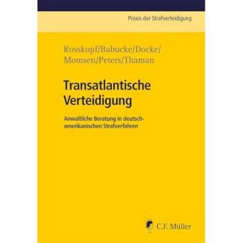 Transatlantische Verteidigung, Fachbücher von Carsten Momsen, Kai Peters, Annette Rosskopf, Bernhard Docke, Lea Babucke, Stephen Thaman