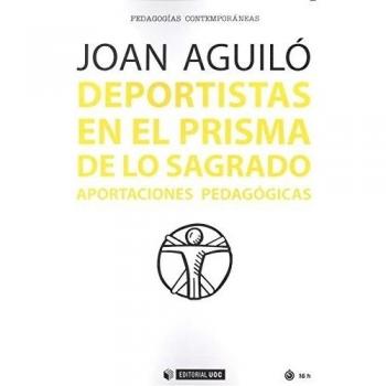 DEPORTISTAS EN EL PRISMA DE LO SAGRADO