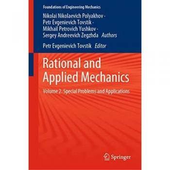 Rational and Applied Mechanics: Volume 2