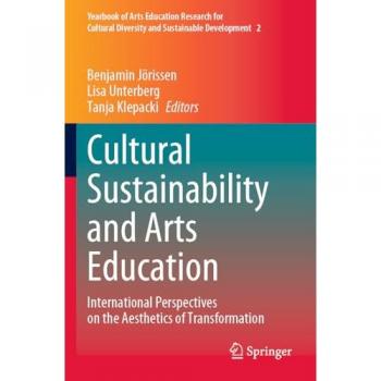 Cultural Sustainability and Arts Education