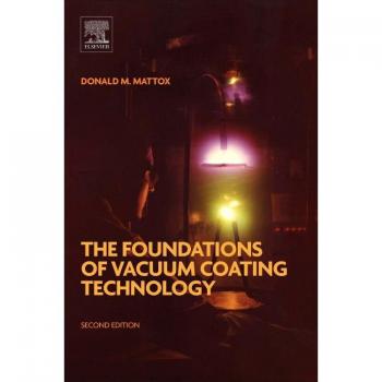 The Foundations of Vacuum Coating Technology