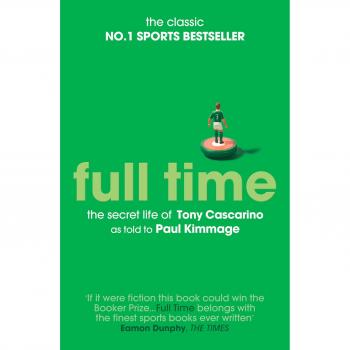 Full Time: The Secret Life Of Tony Cascarino