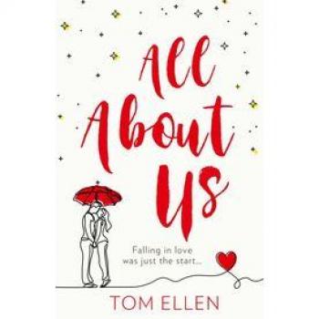 Tom Ellen All About Us