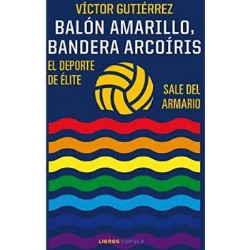 Balón amarillo, bandera arcoíris: El deporte de élite sale del armario (Deportes)