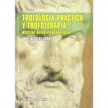 Trofología práctica y trofoterapia