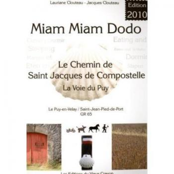 Le chemin de Saint Jacques de Compostelle, La Voie du Puy 2010