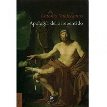 Apología del arrepentido: y otros ensayos de teoría moral (Tapa blanda con solapas).