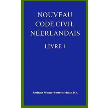 Nouveau Code Civil Néerlandais Livre 1