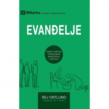 Ortlund, Ray: Evan¿elje (The Gospel) (Serbian)