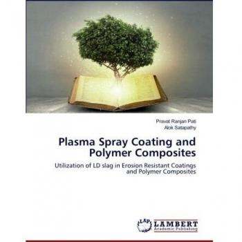 Plasma Spray Coating and Polymer Composites: Utilization of LD slag in Erosion Resistant Coatings and Polymer Composites