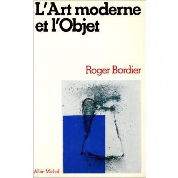 Art Moderne Et L'Objet (L') (Etudes Artistiques