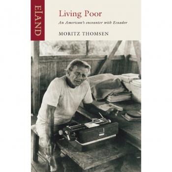 Moritz Thomsen Living Poor