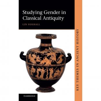 Studying gender in classical antiquity hardcover