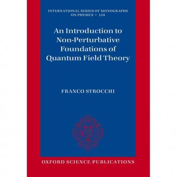 Vitalsource Technologies, Inc. An Introduction To Non-perturbative Foundations Of Quantum Field Theory