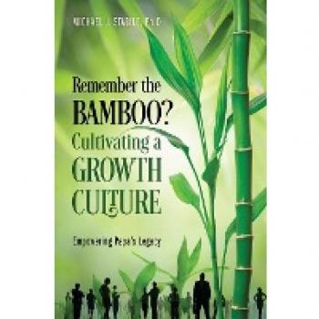 Remember the Bamboo: Empowering Growth Culture