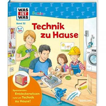 Martin Stiefenhofer Was Ist Was Junior Band 32. Technik Zu Hause: Wie Gut Kennst Du Dein Zuhause? Wie Funktioniert Die Heizung? Wie Kommt Man Ins Internet? (Was Ist Was Junior Sachbuch, Band 32)