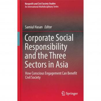 Corporate Social Responsibility and the Three Sectors in Asia: How Conscious Engagement Can Benefit Civil Society