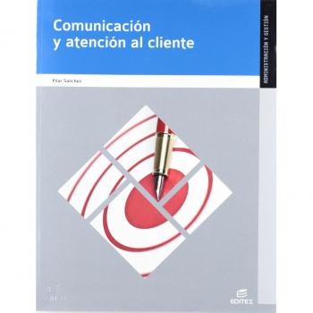 Comunicación y atención al cliente