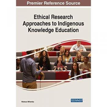 Ethical Research Approaches to Indigenous Knowledge Education