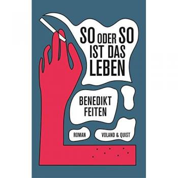 Benedikt Feiten So Oder So Ist Das Leben