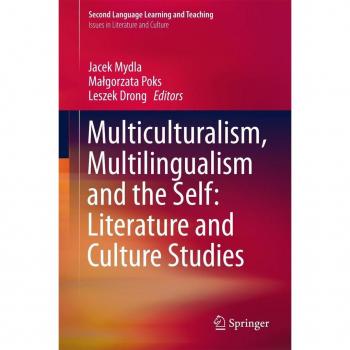 Vitalsource Technologies, Inc. Multiculturalism, Multilingualism And The Self: Literature And Culture