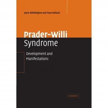 Prader-Willi Syndrome : Development and Manifestations, by Whittington Joyce