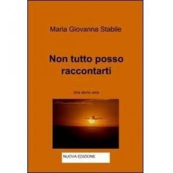 Non tutto posso raccontarti