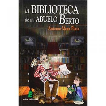 La Biblioteca De Mi Abuelo Berto