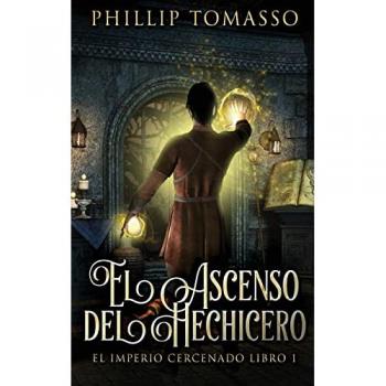 Tomasso, Phillip: El Ascenso del Hechicero