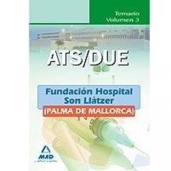 Ats/due de la fundación hospital son llàtzer (palma de mallorca). Temario. Volumen iii (Tapa blanda).