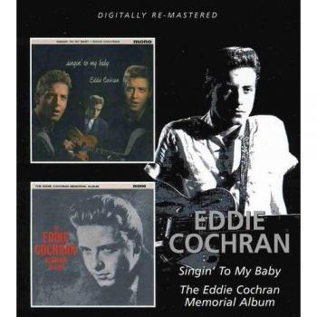Singin' to My Baby/the Eddie Cochran Memorial Al