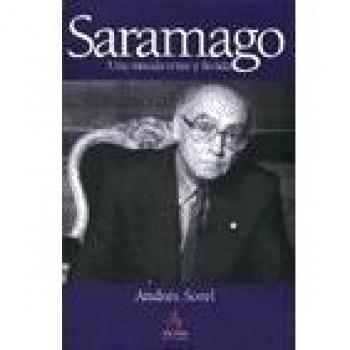 Saramago Una mirada triste y lúcida