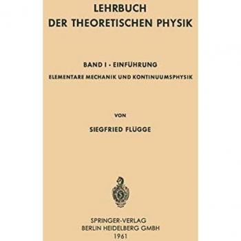 Lehrbuch der Theoretischen Physik: Band I · Einführung
