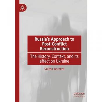Russia's Approach to Post-Conflict Reconstruction