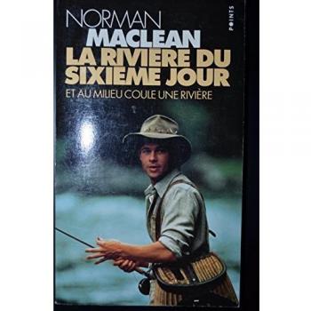 La rivière du sixième jour : Et au milieu coule une rivière (Points)