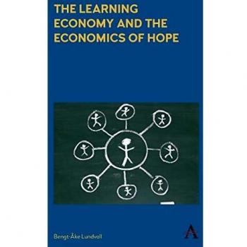 The Learning Economy and the Economics of Hope (Anthem Studies in Innovation and Development)