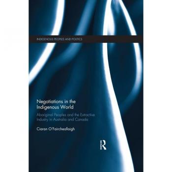 Negotiations in the Indigenous World