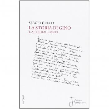 La storia di Gino e altri racconti