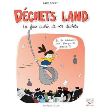 Déchets Land Nouvelle édition