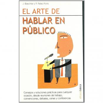 Arte de hablar en público, el