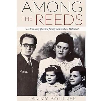 Among the Reeds: The true story of how a family survived the Holocaust