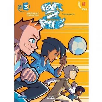 Foot 2 rue T15: Changements
