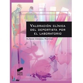 VALORACIÓN CLÍNICA DEL DEPORTISTA POR EL LABORATORIO