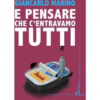 E pensare che c'entravamo tutti