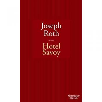 Joseph Roth Hotel Savoy: Sonderausgabe